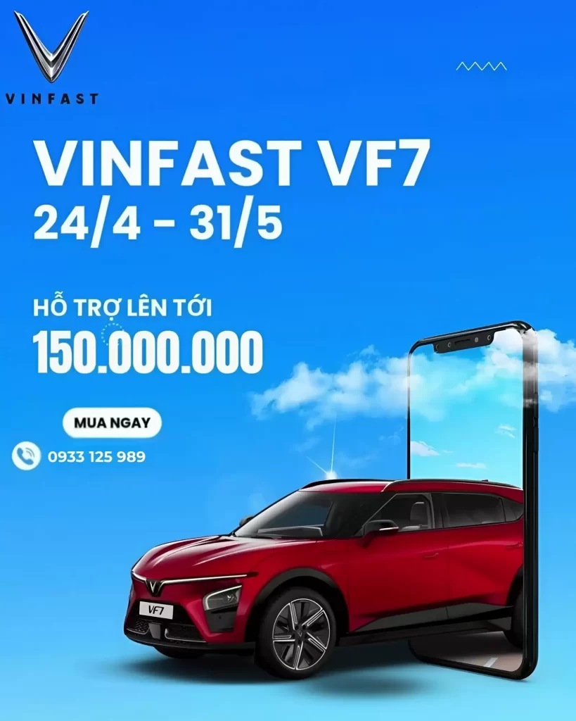 VINFAST VF 7 – SUV ĐIỆN ĐẲNG CẤP, ƯU ĐÃI HẤP DẪN THÁNG 05/2025